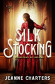 Silk Stocking by Jeanne Charters 9781504086431