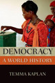 Democracy: A World History by Temma Kaplan 9780195338089
