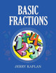Basic Fractions by Jerry Kaplan 9798889102588