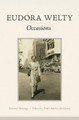 Occasions: Selected Writings by Eudora Welty 9781496821072