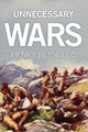 Unnecessary Wars by Henry Reynolds 9781742234809