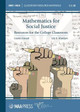 Mathematics for Social Justice: Resources for the College Classroom by Gizem Karaali 9781470449261
