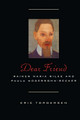 Dear Friend: Rainer Maria Rilke and Paula Modersohn-Becker by Eric Torgersen 9780810118195
