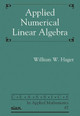Applied Numerical Linear Algebra by William W. Hager 9781611976854
