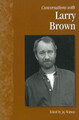Conversations with Larry Brown by Jay Watson 9781578069507