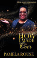 How I Made It Over by Pamela Rouse 9780999792223