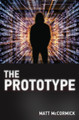 The Prototype by Matt McCormick 9780999848807