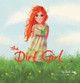 The Dirt Girl by Jodi Dee 9781736209332