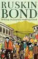 Braving Mussoorie's Madding Crowd by Ruskin Bond