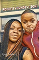 Robin's Youngest Son by Tyree Colbert 9781088117743