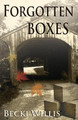 Forgotten Boxes by Becki Willis 9780998790220