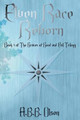 Elven Race Reborn by A B B Olson 9780997257205