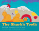The Shark's Tooth by Ron Rash 9781611175271
