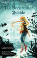 The Underwater Bubble by Lori Forrest 9780999770825