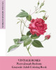 Vintage Roses: Pierre-Joseph Redoute Grayscale Adult Coloring Book by Vintage Revisited Press 9781006695292