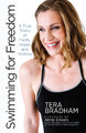 Swimming for Freedom by Tera Bradham 9781424558926