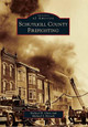 Schuylkill County Firefighting by Michael R. Glore 9780738573076