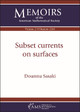 Subset currents on surfaces by Dounnu Sasaki 9781470453435
