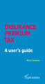 Insurance Premium Tax: A User's Guide by Mark Chesham 9781910151549