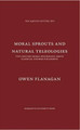 Moral Sprouts and Natural Teleologies: 21st Century Moral Psychology Meets Classical Chinese Philosophy by Owen Flanagan 9780874621853