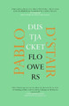 Dustjacket Flowers by Pablo D'Stair 9781087903194