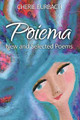 Poiema: New and Selected Poems by Cherie Burbach 9780997227451