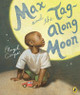 Max And The Tag-Along Moon by Floyd Cooper
