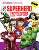 Superhero Encyclopedia by Christa Kelly 9781098293000
