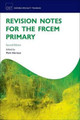 Revision Notes for the FRCEM Primary by Mark Harrison