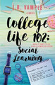 College Life 102: Social Learning by J B Vample 9780996981729