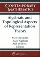 Algebraic and Topological Aspects of Representation Theory by Mee Seong Im 9781470470340