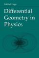 Differential Geometry in Physics by Gabriel Lugo 9781469669243