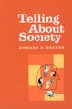 Telling About Society by Howard Saul Becker