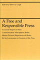 A Free and Responsible Press by Robert D. Leigh