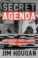 Secret Agenda: Watergate, Deep Throat, and the CIA by Jim Hougan 9781504075282