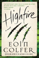 Highfire by Eoin Colfer 9780062938572