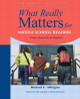What Really Matters for Middle School Readers: From Research to Practice by Richard Allington 9780205393190