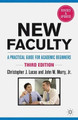 New Faculty: A Practical Guide for Academic Beginners by Christopher J. Lucas 9780230115149