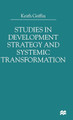 Studies in Development Strategy and Systemic Transformation by Keith Griffin 9780333804360