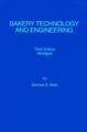 Bakery Technology and Engineering by Samuel A Matz 9780942849202