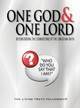 One God & One Lord, 5th Edition by John A Lynn, II 9780983604228