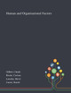 Human and Organisational Factors by Claude Gilbert 9781013272967