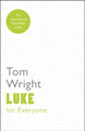 Luke for Everyone by Tom Wright