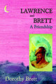 Lawrence and Brett by Dorothy Brett 9780865344655