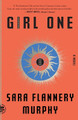 Girl One by Sara Flannery Murphy 9781250849281