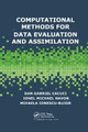 Computational Methods for Data Evaluation and Assimilation by Dan Gabriel Cacuci
