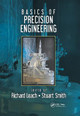 Basics of Precision Engineering Richard Leach (University of Nottingham, United Kingdom) 9780367781392