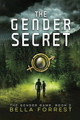 The Gender Game 2: The Gender Secret by Bella Forrest 9781088072004