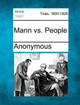 Mann vs. People by Anonymous 9781275532939