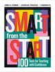 Smart from the Start: 100 Tools for Teaching with Confidence by James H. Stronge 9781416631941